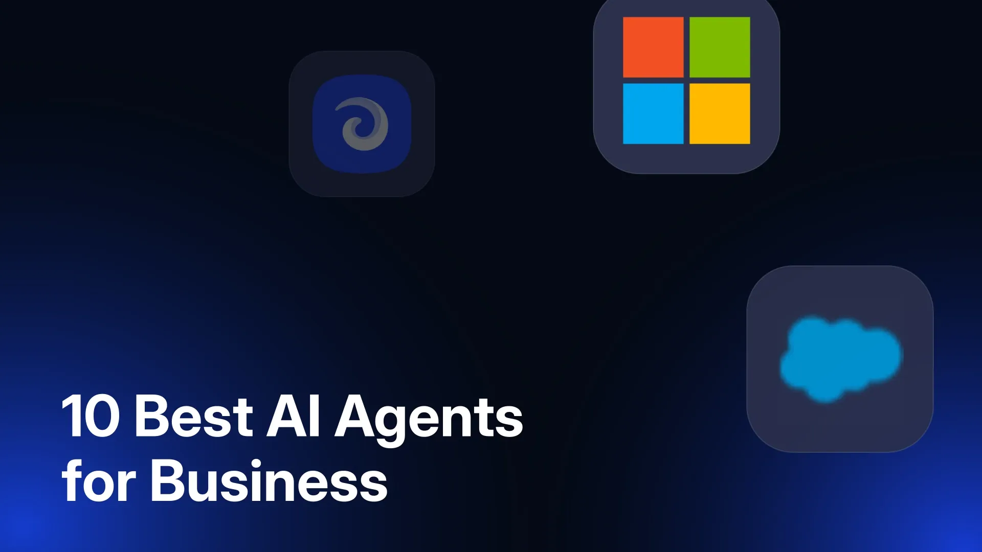 10 Best AI Agents for Business in 2026