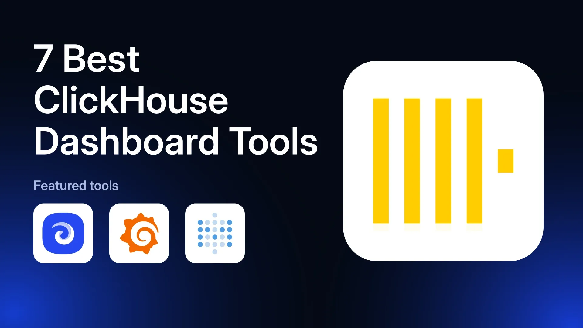 7 Best ClickHouse Dashboard Tools in 2026