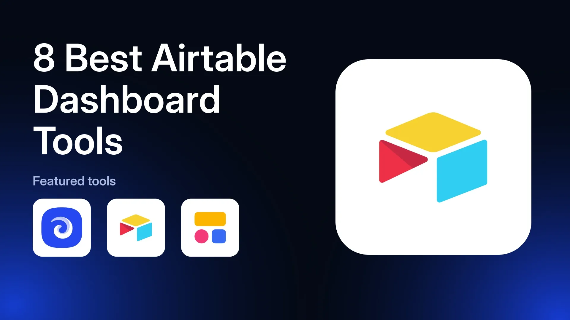 8 Best Airtable Dashboard Tools in 2026