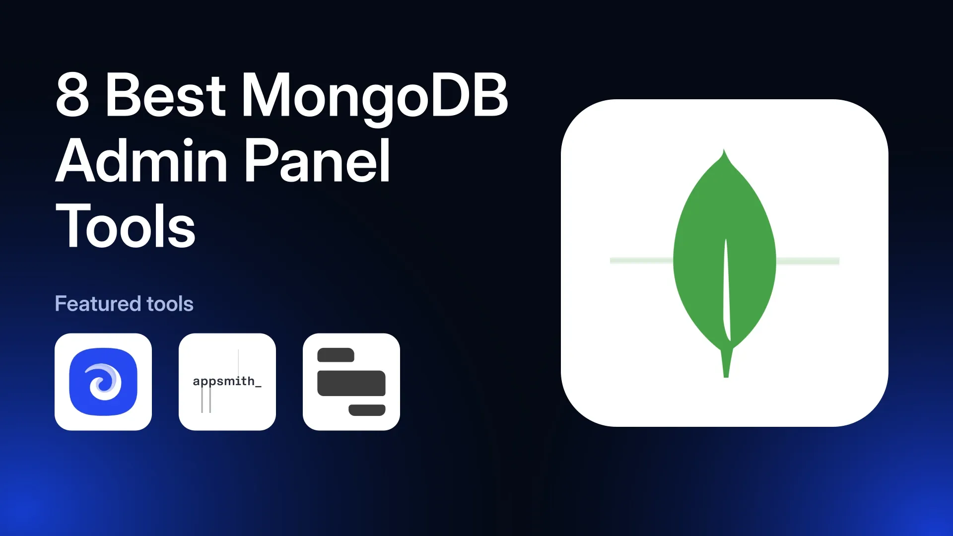 8 Best MongoDB Admin Panel Tools in 2026
