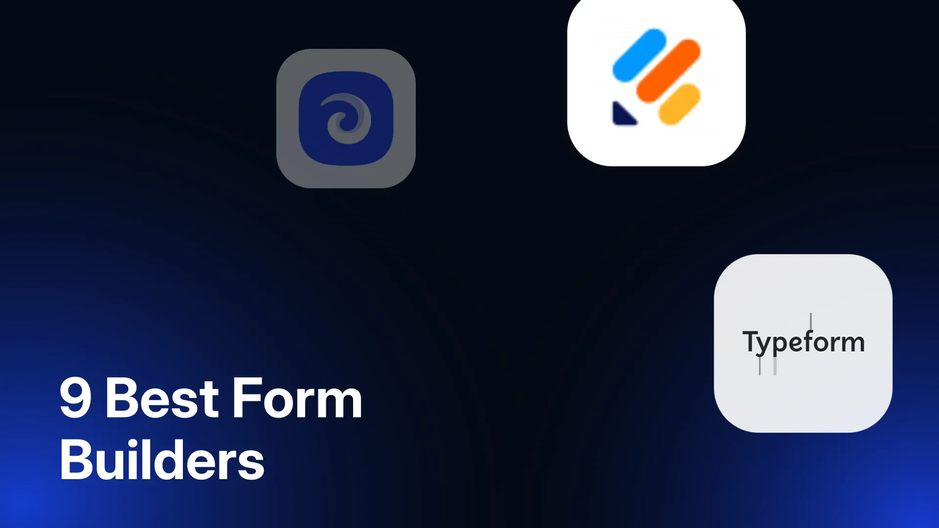 Form Automation With Conditional Logic: 9 Best Form Builders in 2026