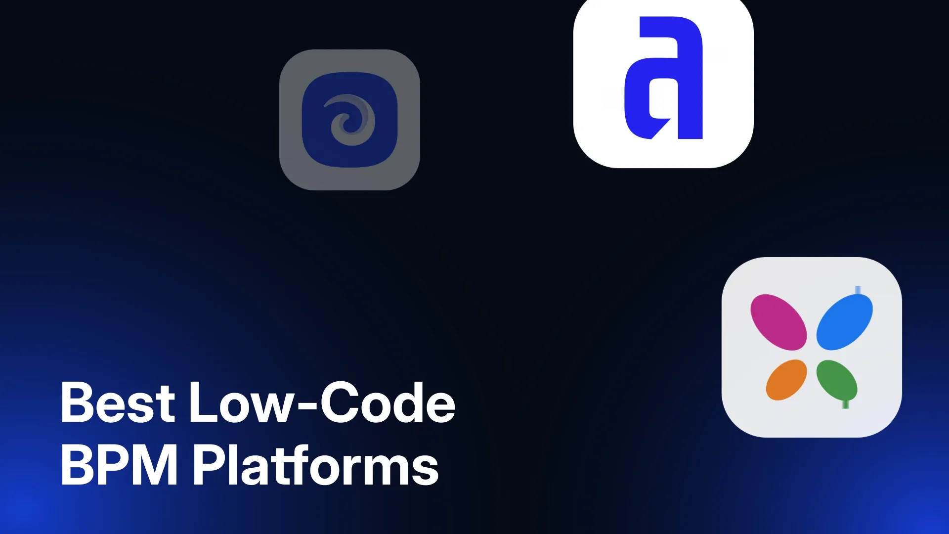 Best Low-Code BPM Platforms for Running Your Business in 2026