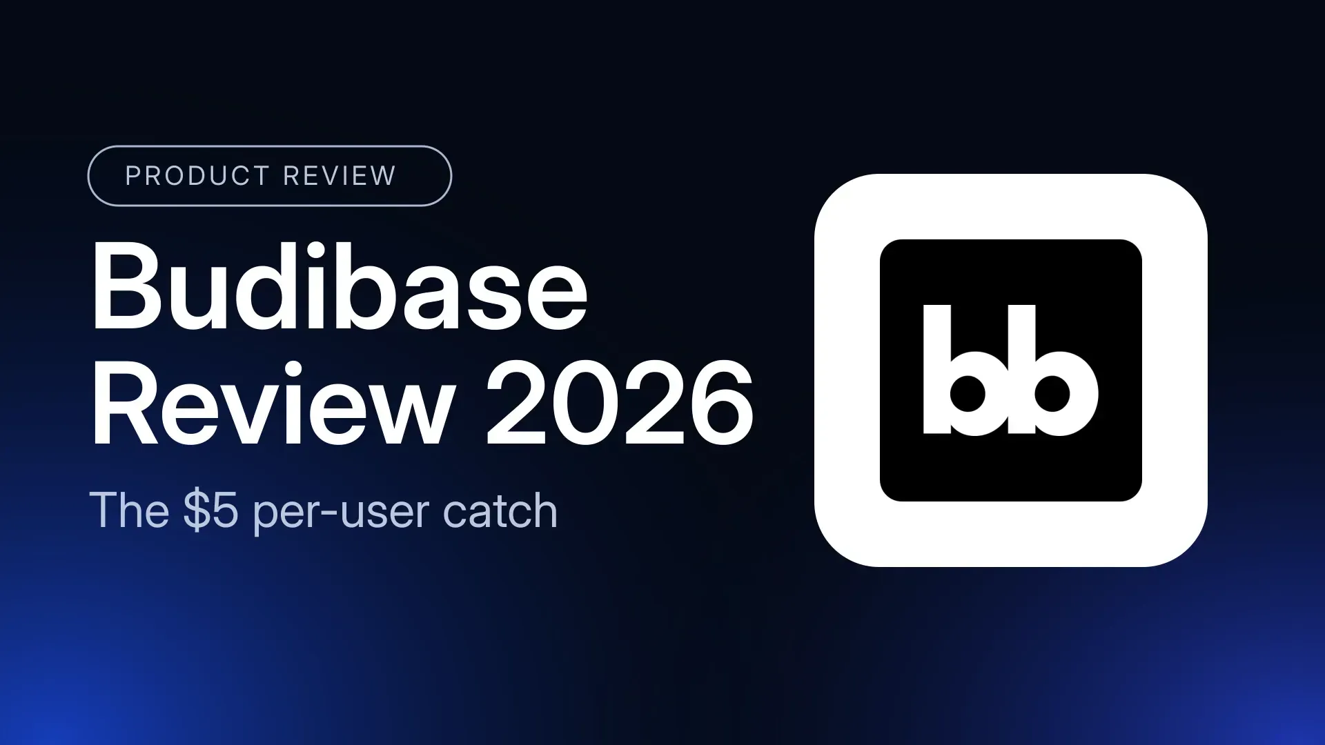 Budibase Review 2026: The $5 Per End User Catch