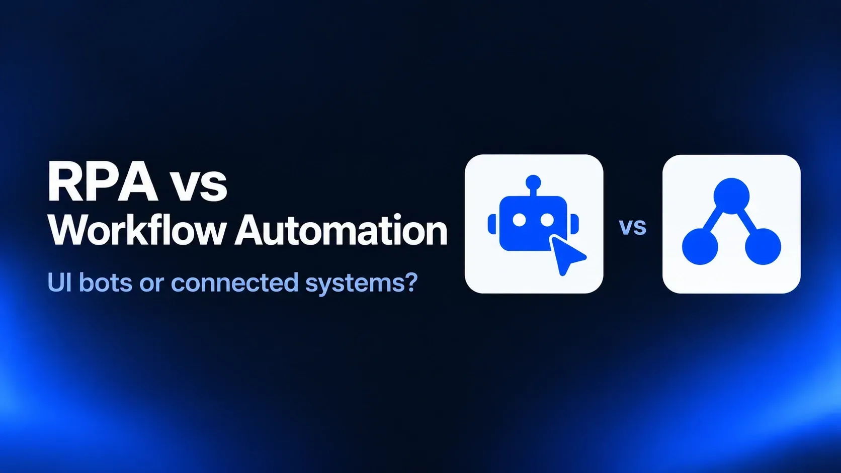 RPA vs Workflow Automation (and DPA): Key Differences and Use Cases