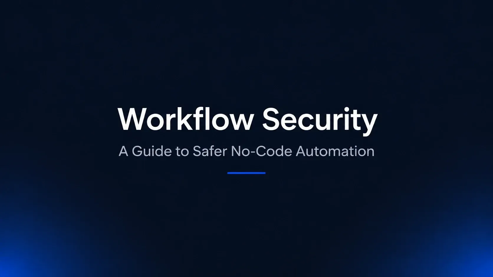 Workflow Security in No-Code Automation: A Complete Guide for 2026