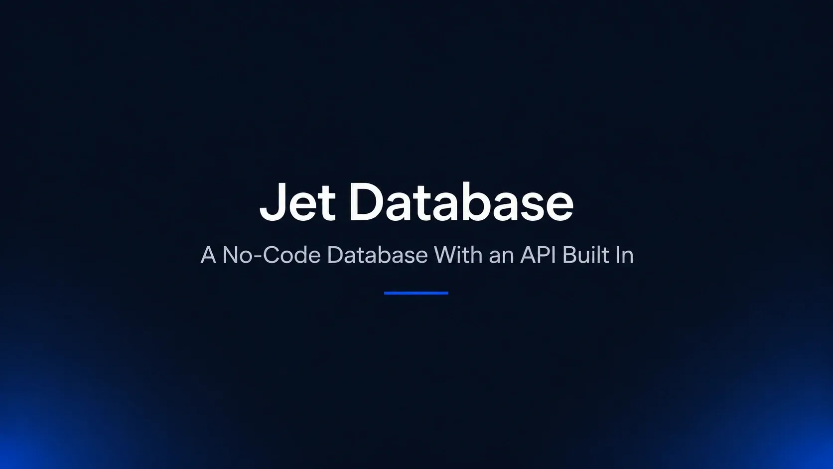 Jet Database: A No-Code Database With an API Built In
