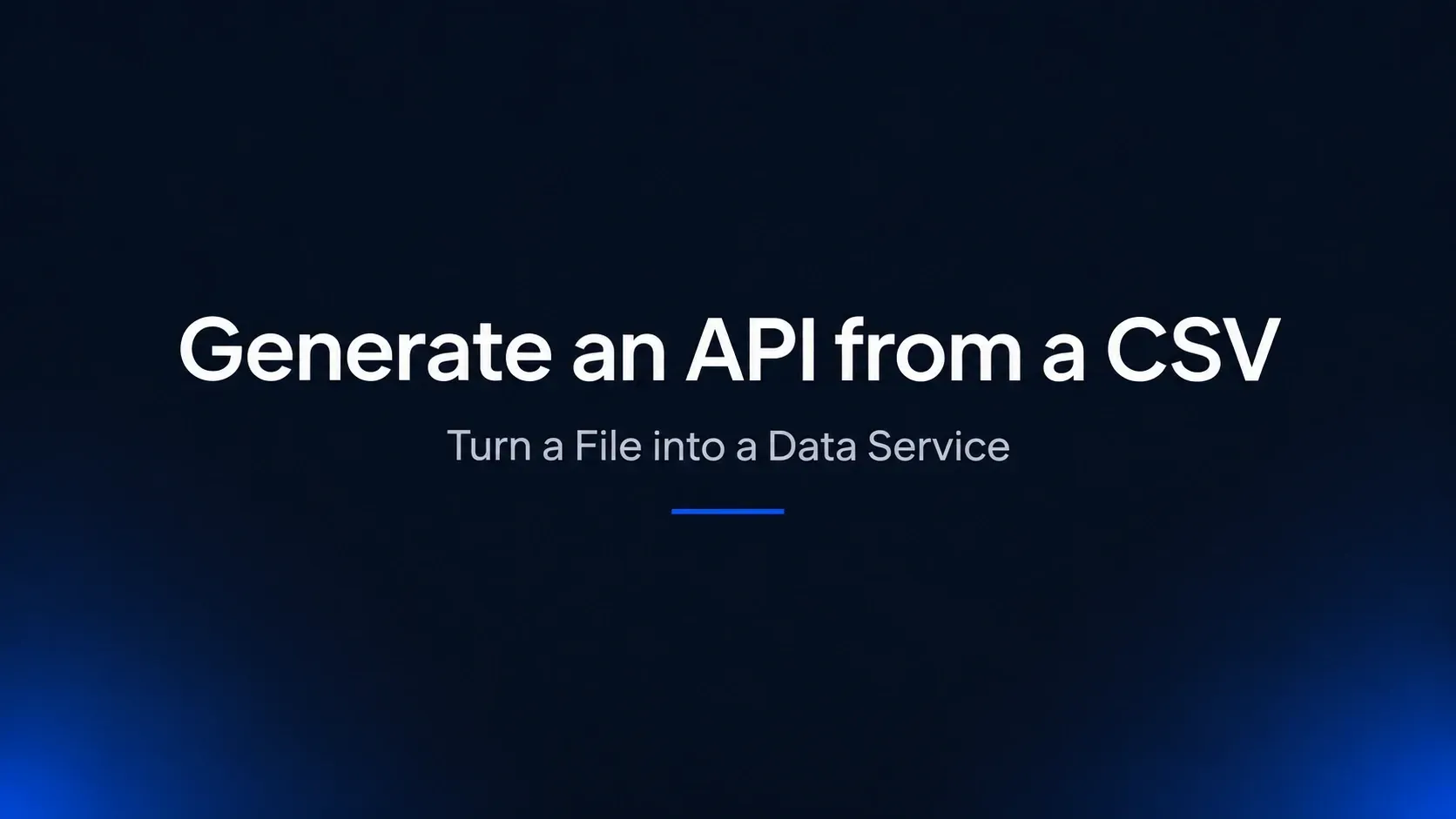 How to Generate an API from a CSV File