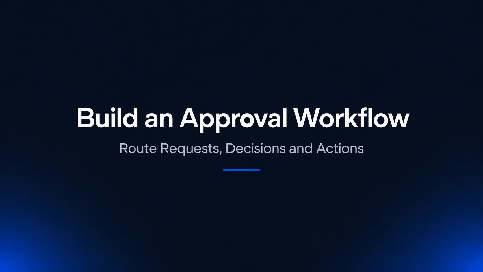 How to Build an Approval Workflow