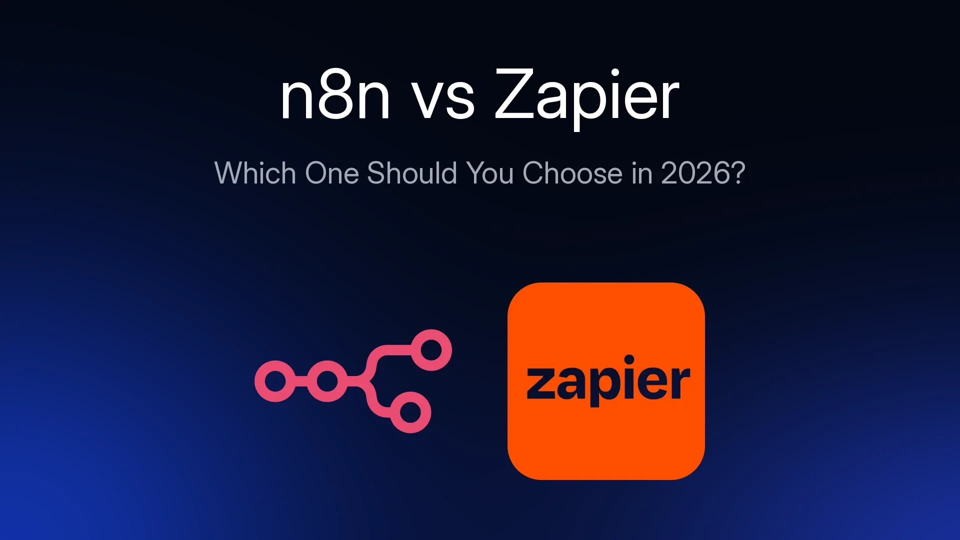 n8n vs Zapier: Which One Should You Choose in 2026?