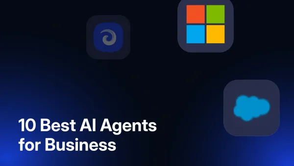 10 Best AI Agents for Business in 2026