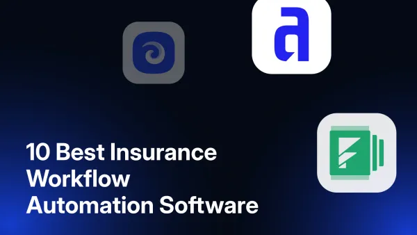 10 Best Insurance Workflow Automation Software in 2026