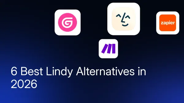 6 Best Lindy Alternatives in 2026