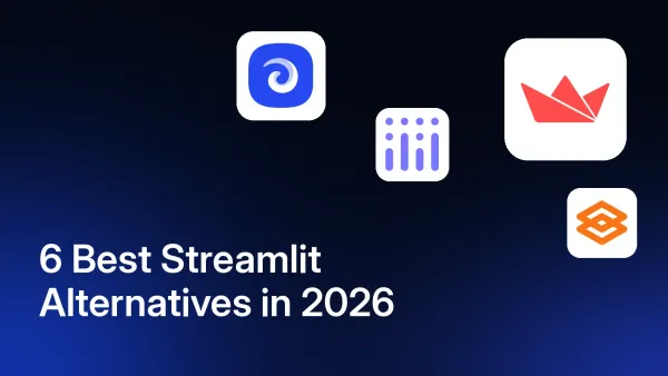 6 Best Streamlit Alternatives in 2026
