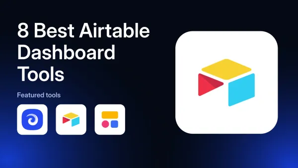 8 Best Airtable Dashboard Tools in 2026