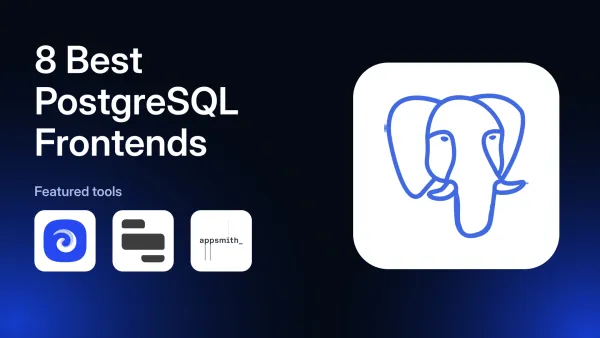 8 Best PostgreSQL Frontend Builders in 2026