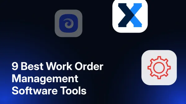 9 Best Work Order Management Software Tools in 2026