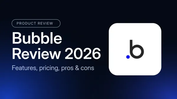 Bubble Review 2026: Features, Pros, and Cons