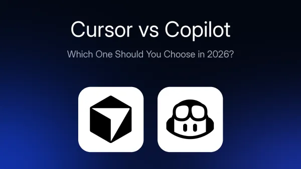 Cursor vs Copilot: Which One Should You Choose in 2026?