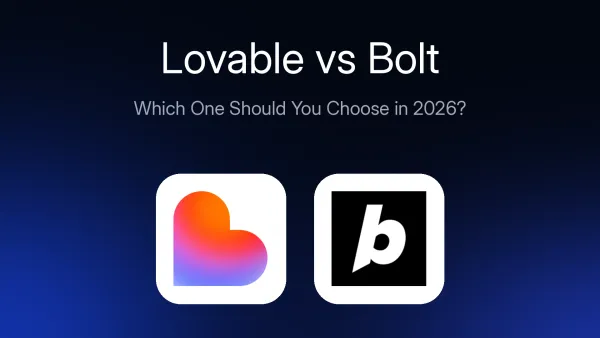 Lovable vs Bolt: Which One Should You Choose in 2026?