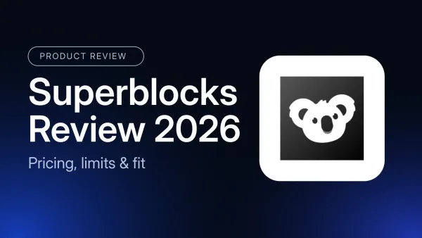 Superblocks Review 2026: Pricing, Limits, and Fit