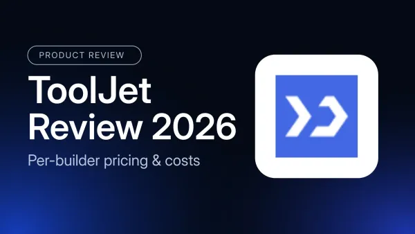 ToolJet Review 2026: Per-Builder Pricing That Escalates