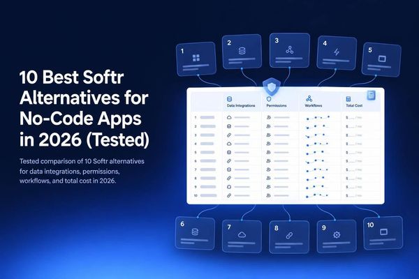 10 Best Softr Alternatives for No-Code Apps in 2026 (Tested)